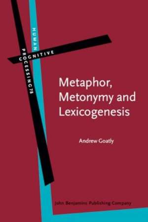 Goatly, A: Metaphor, Metonymy and Lexicogenesis de Andrew (Lingnan University) Goatly