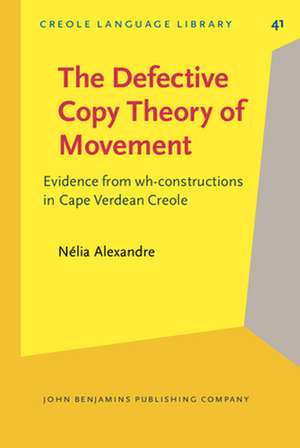 Defective Copy Theory of Movement de Nelia Alexandre