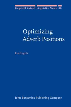 Optimizing Adverb Positions de Eva (Aarhus University) Engels