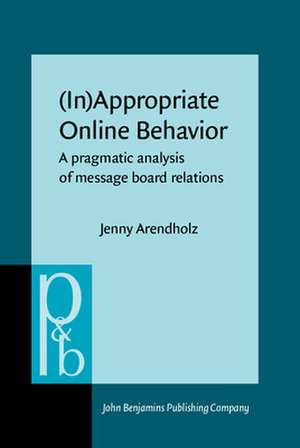 (In)Appropriate Online Behavior de Jenny (University of Augsburg) Arendholz