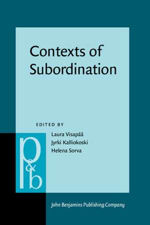 Contexts of Subordination