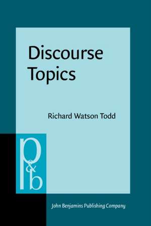 Discourse Topics de Richard Watson-Todd