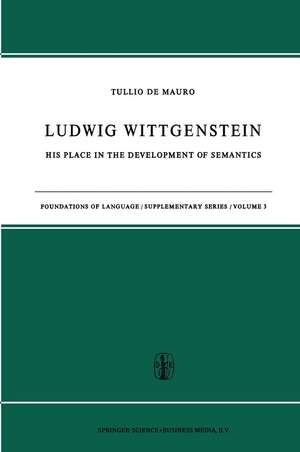 Ludwig Wittgenstein: His Place in the Development of Semantics de T. De Mauro