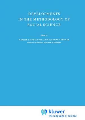 Developments in the Methodology of Social Science de W. Leinfellner