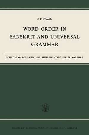 Word Order in Sanskrit and Universal Grammar de J.F. Staal