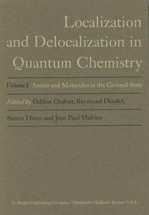 Atoms and Molecules in the Ground State: Vol. 1: Atoms and Molecules in the Ground State de Odilon Chalvet