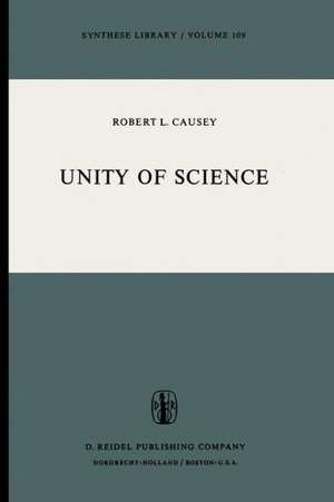 Unity of Science de Robert L. Causey