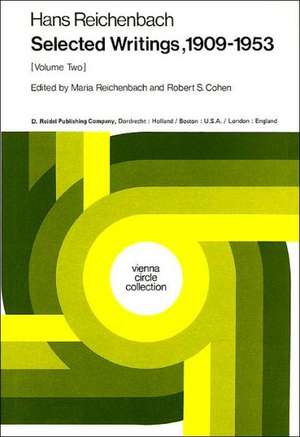 Hans Reichenbach: Selected Writings 1909–1953 Volume Two de M. Reichenbach