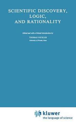 Scientific Discovery, Logic, and Rationality de Thomas Nickles