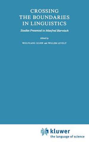 Crossing the Boundaries in Linguistics: Studies Presented to Manfred Bierwisch de Willemijn M. Klein