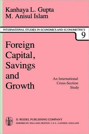 Foreign Capital, Savings and Growth: An International Cross-Section Study de K. L. Gupta