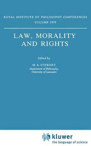 Law, Morality and Rights de M. A. Stewart