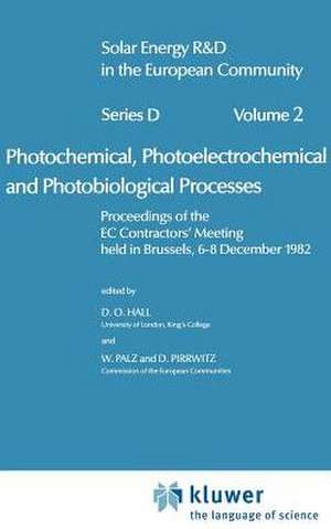 Photochemical, Photoelectrochemical and Photobiological Processes, Vol.2 de D.O. Hall