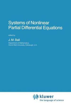 Systems of Nonlinear Partial Differential Equations de J. M. Ball