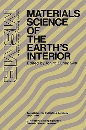 Materials Science of the Earth's Interior de Ichiro Sunagawa