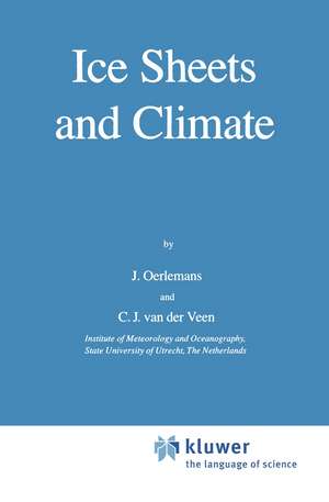 Ice Sheets and Climate de Johannes Oerlemans