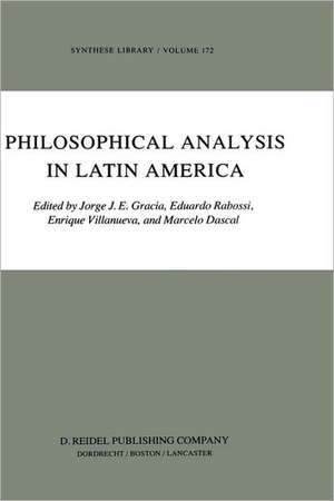 Philosophical Analysis in Latin America de J.J. Gracia