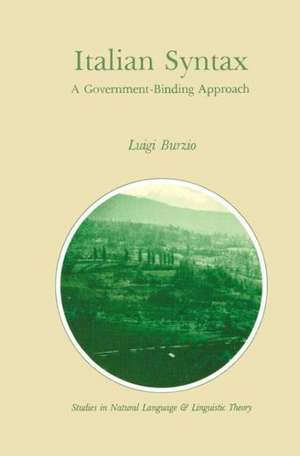 Italian Syntax: A Government-Binding Approach de L. Burzio