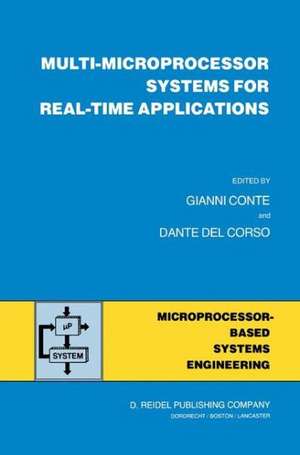 Multi-Microprocessor Systems for Real-Time Applications de Gianni Conte