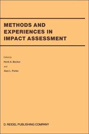 Methods and Experiences in Impact Assessment de Henk A. Becker