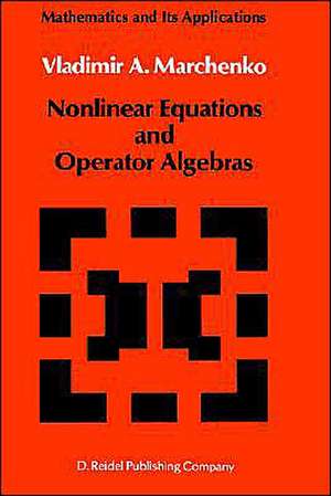 Nonlinear Equations and Operator Algebras de V.A. Marchenko