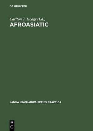 Afroasiatic: A Survey de Carlton T. Hodge