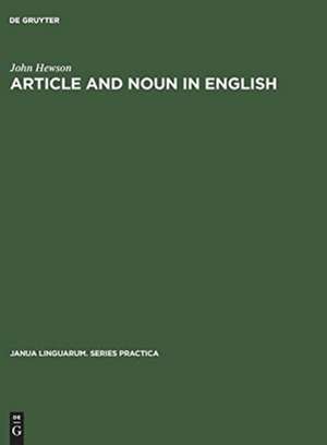 Article and Noun in English de John Hewson