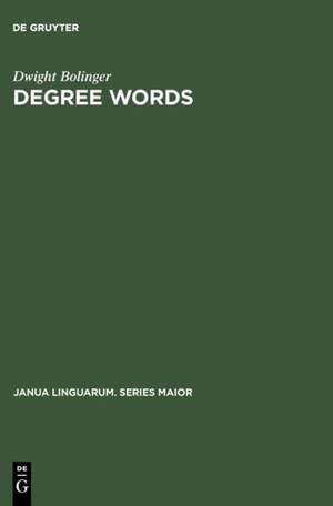 Degree Words de Dwight Bolinger