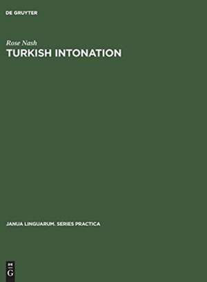 Turkish Intonation: An Instrumental Study de Rose Nash