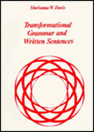 Transformational Grammar and Written Sentences de Marianna W. Davis