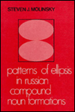 Patterns of Ellipsis in Russian Compound Noun Formations de Steven J. Molinsky