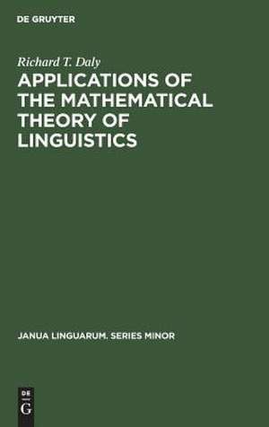 Applications of the Mathematical Theory of Linguistics de Richard T. Daly