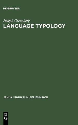 Language Typology: A Historical and Analytic Overview de Joseph Greenberg