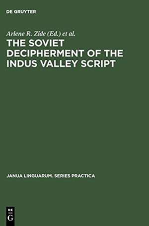 The Soviet Decipherment of the Indus Valley Script: Translation and Critique de Arlene R. Zide