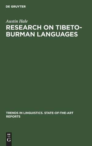 Research on Tibeto-Burman Languages de Austin Hale