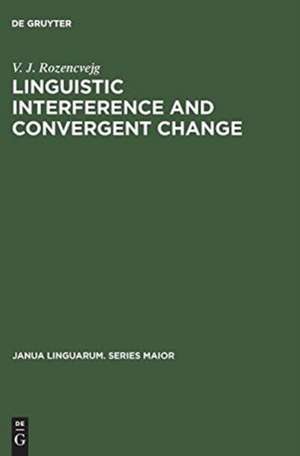 Linguistic Interference and Convergent Change de V. J. Rozencvejg