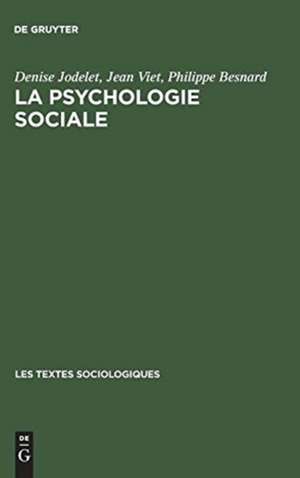 La psychologie sociale: Une discipline en mouvement de Denise Jodelet