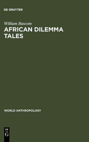 African Dilemma Tales de William Bascom