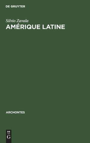 Amérique Latine: Philosophie de la conquête de Silvio Zavala