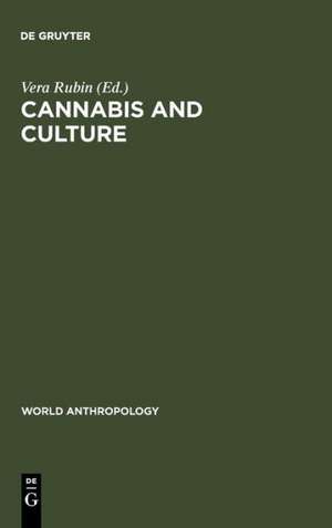 Cannabis and Culture de Vera Rubin