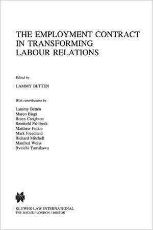 The Employment Contract in Transforming Labour Relations de Betten