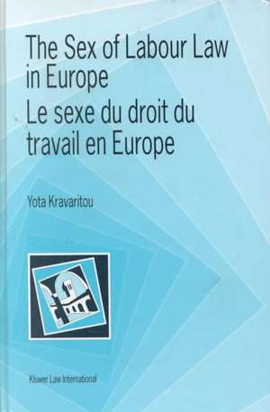 The Sex of Labour Law in Europe de Kravaritou