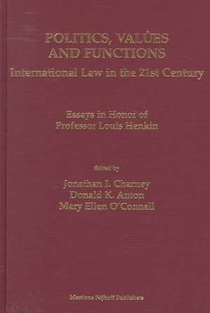 Politics, Values and Functions: International Law in the 21st Century; Essays in Honor of <i>Professor Louis Henkin</i> de Jonathan I. Charney