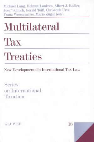 Multilateral Tax Treaties de Helmut Loukota