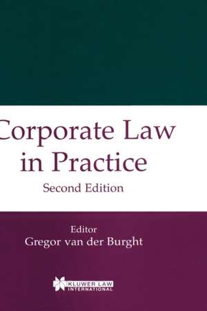 Corporate Law in Practice, Second Edition de Grvander Burght