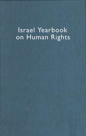 Israel Yearbook on Human Rights, Volume 29 (1999) de Yoram Dinstein