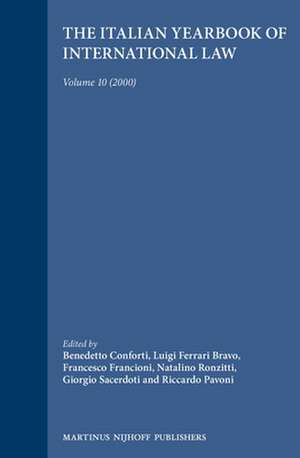 The Italian Yearbook of International Law, Volume 10 (2000) de Benedetto Conforti