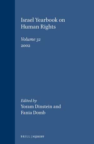 Israel Yearbook on Human Rights, Volume 32 (2002) de Yoram Dinstein