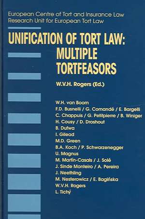 Unification of Tort Law: Multiple Tortfeasors de W. V. Horton Rogers