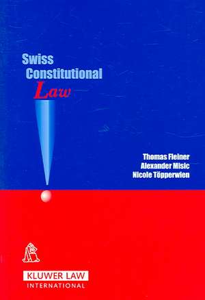 Swiss Constitutional Law de Thomas Fleiner